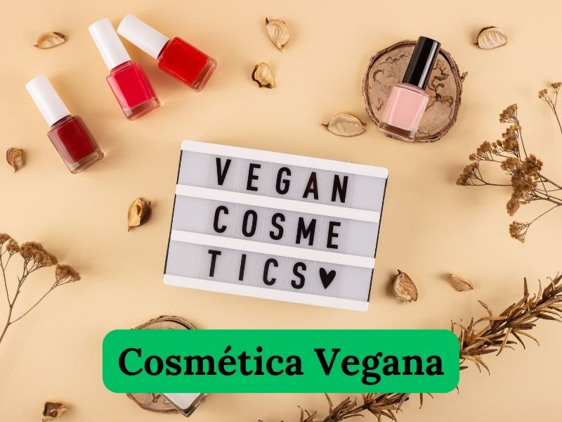 Comprendiendo la Cosmética Vegana